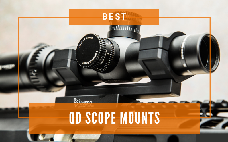 Best QD Scope Mounts