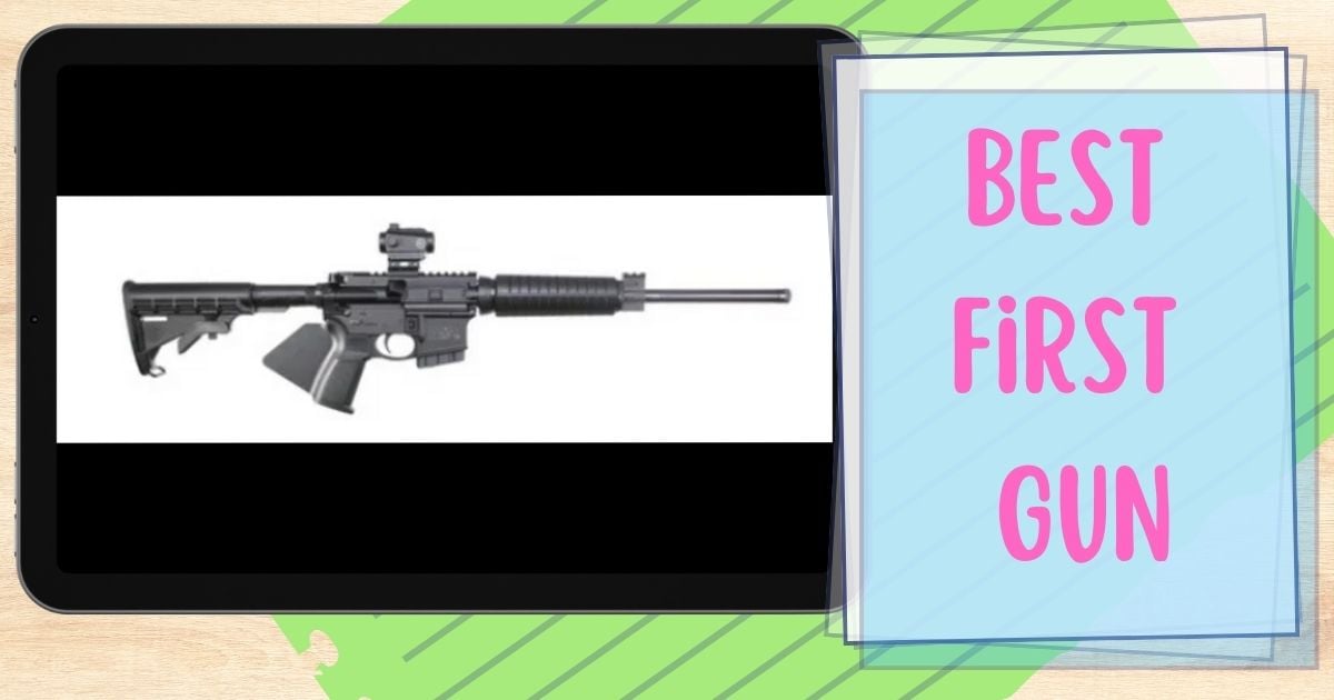 best-first-gun